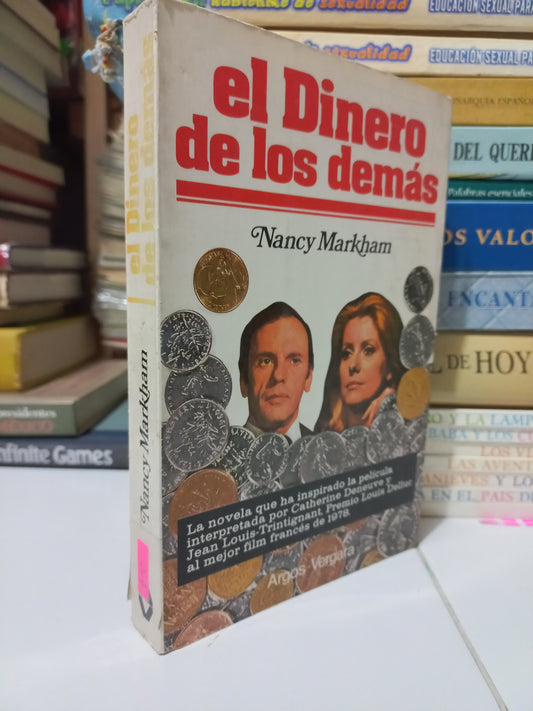 EL DINERO DE LOS DEMÁS POR NANCY MARKHAM USADO NOVELA JUÁREZ