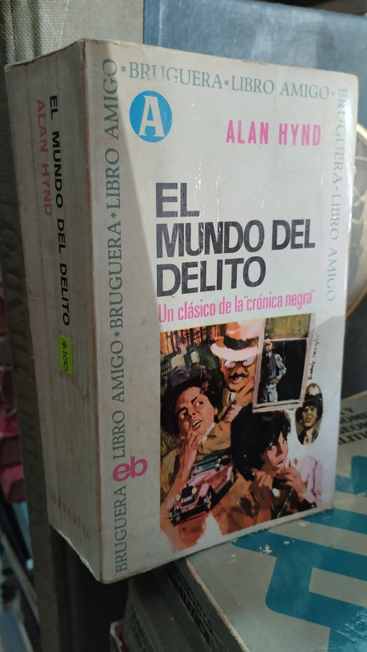 EL MUNDO DEL DELITO PPR ALAN HYND LIBRO USADO NOVELAS ALDAMA