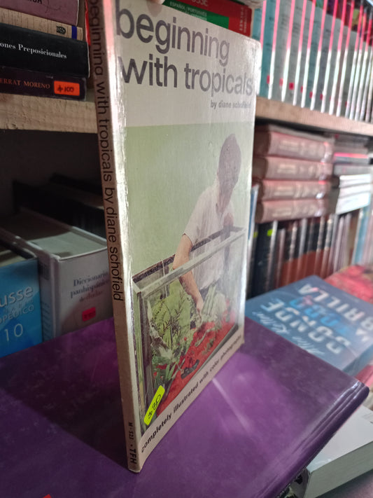 BEGINNING WITH TROPICALD BY DIANE SCHOFIELD USADO ANIMALES LITERARIO 305