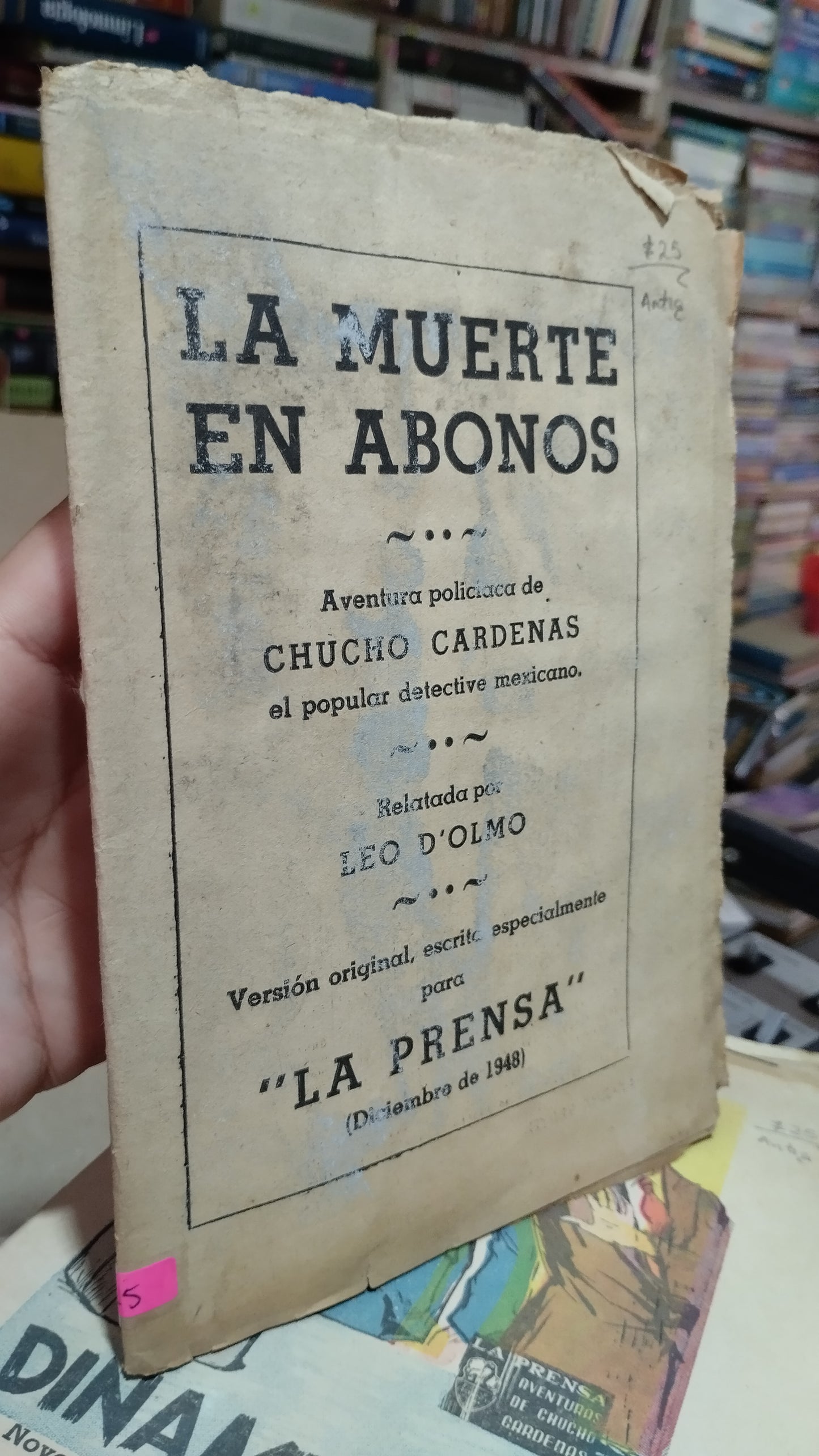 LA MUERTE EN ABONOS POR LEO D OLMOS LIBRO USADO ANTIGUO ALDAMA
