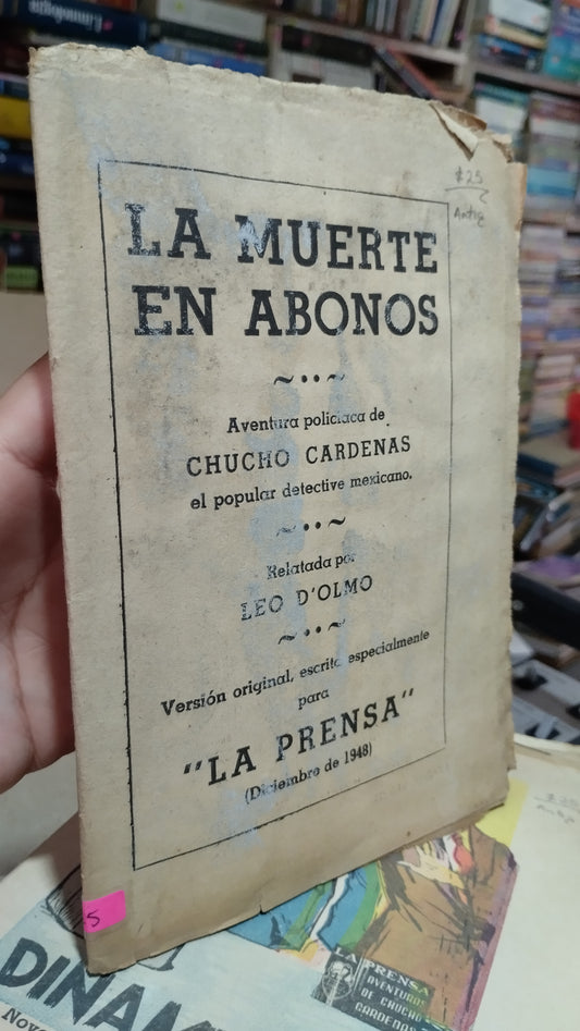 LA MUERTE EN ABONOS POR LEO D OLMOS LIBRO USADO ANTIGUO ALDAMA