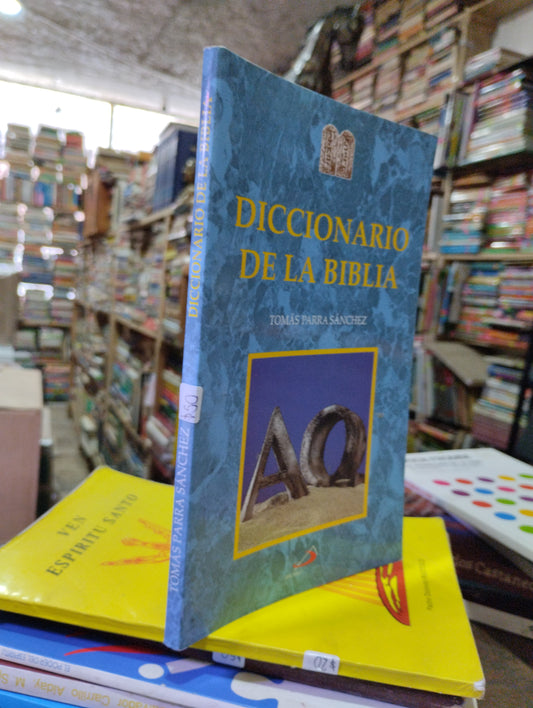 DICCIONARIO DE LA BIBLIA POR TOMAS PARRA SANCHEZ USADO RELIGION ALDAMA