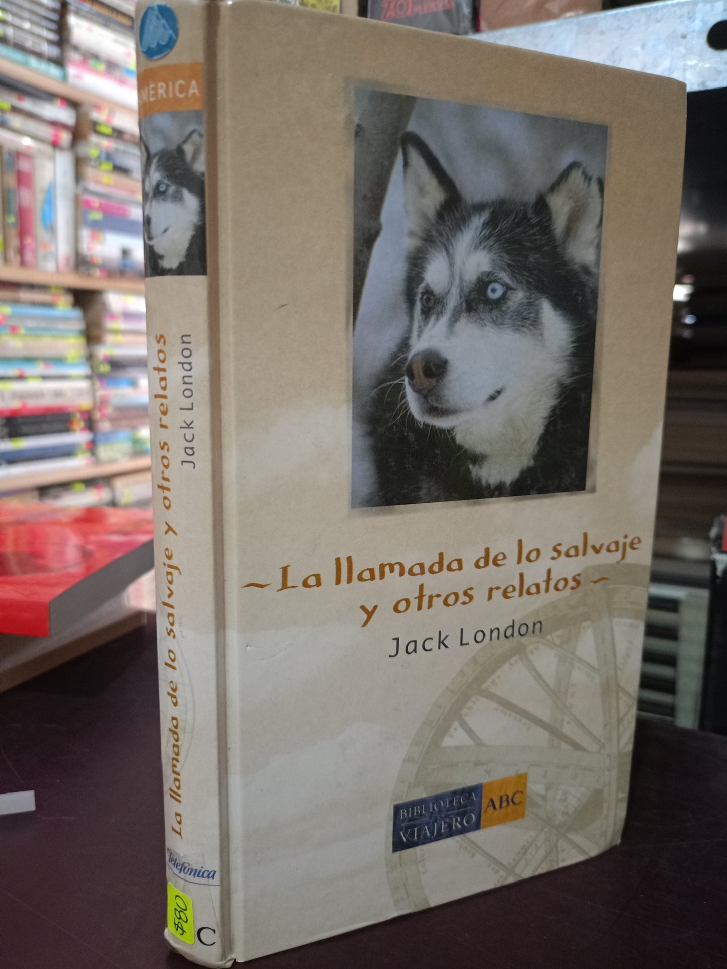 LA LLAMADA DE LO SALVAJE Y OTROS RELATOS POR JACK LONDON USADO NOVELA LITERARIA 305