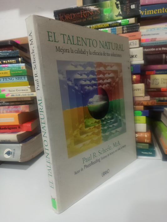 EL TALENTO NATURAL POR PAUL R. SHCEELE USADO ADMINISTRACIÓN JUÁREZ
