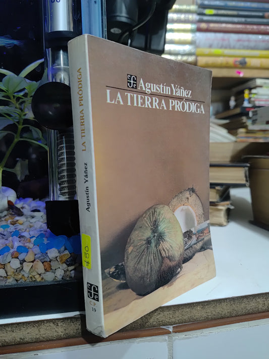 LA TIERRA PRODIGA POR AGUSTIN YAÑEZ USADO NOVELAS JUAREZ