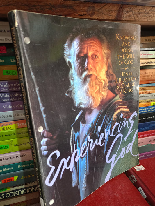 KNOWING AND DOING THE WILL OF GOD POR HENRY T.BBLACKABY Y CLAUDE V. KING USADO IDIOMAS LITERARIO 305