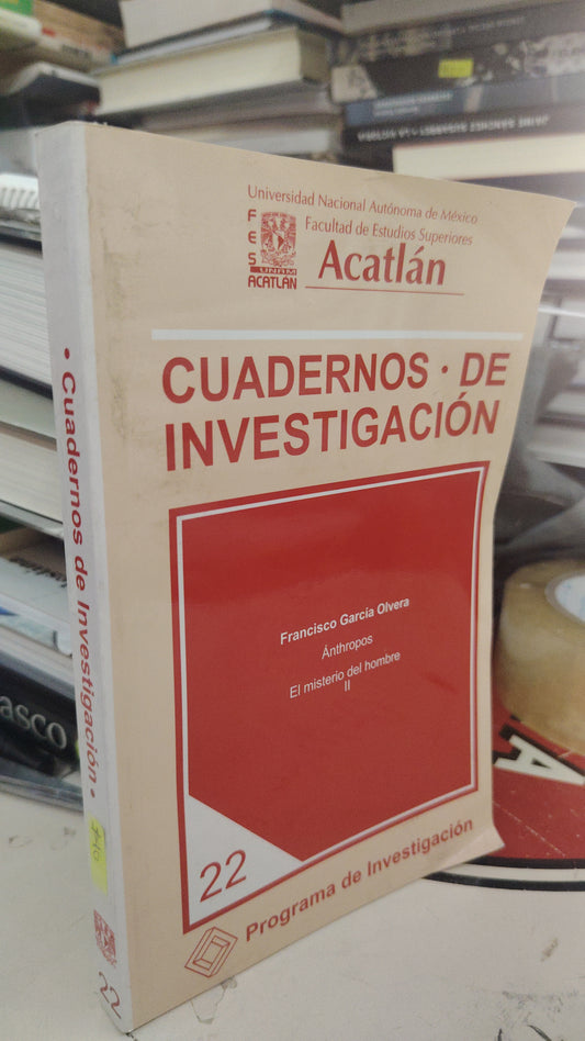 CUADERNOS DE INVESTIGACIÓN ANTHROPOS EL MISTERIO DEL HOMBRE II POR FRANCISCO GARCIA OLVERA USADO HISTORIA LITERARIO 207