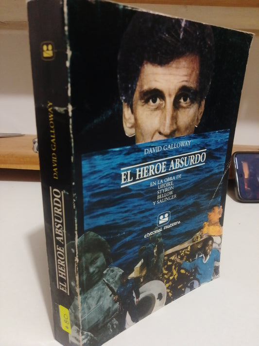EL HEROE ABSURDO POR DAVID GALLOWAY USADO NOVELA JUAREZ