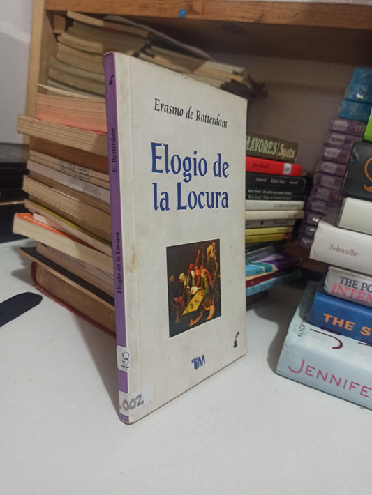 ELOGIO DE LA LOCURA POR ERASMO DE ROTTERDAM USADO NOVELAS JUÁREZ