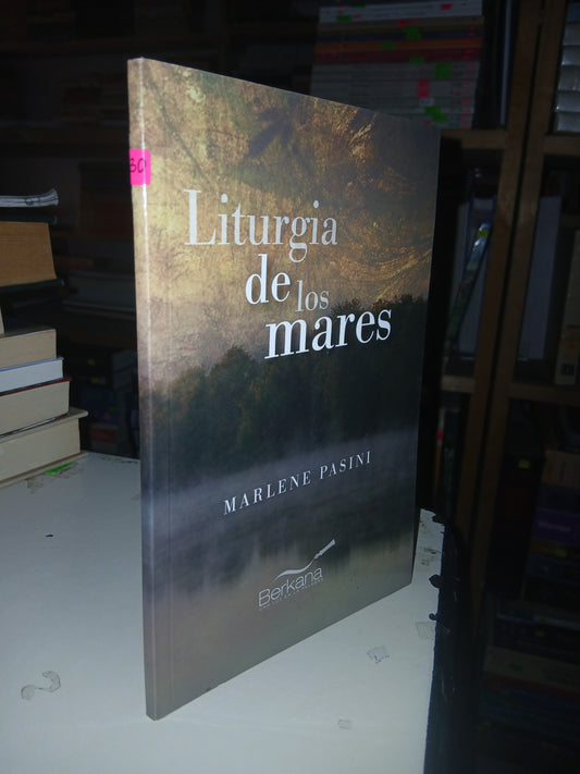 LITURGIA DE LOS MARES POR MARLENE PASINI USADO POESÍA LITERARIO 207