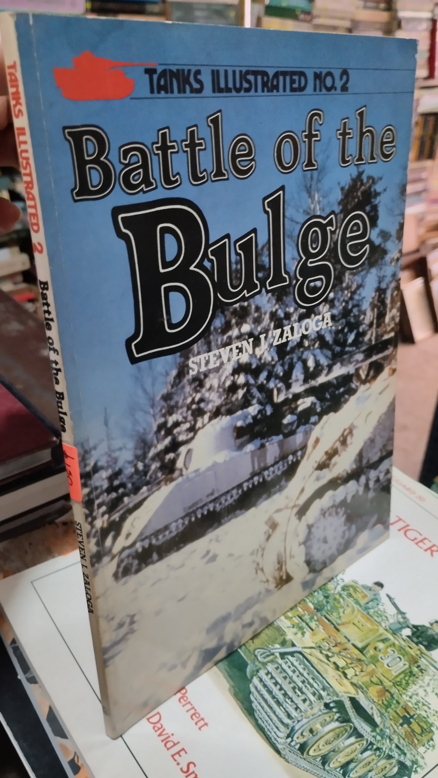 BATTLE OF THE BULGE POR STEVEN J ZALOGA LIBRO USADO HISTORIA ALDAMA