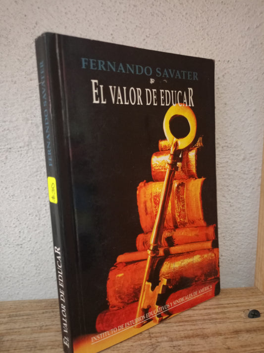 EL VALOR DE EDUCAR FERNANDO SAVATER USADO EDUCACIÓN LITERARIO 305