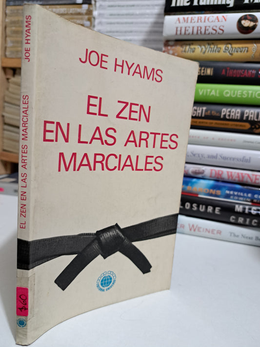 EL ZEN EN LAS ARTES MARCIALES JOE HYAMS USADO NOVELA JUÁREZ