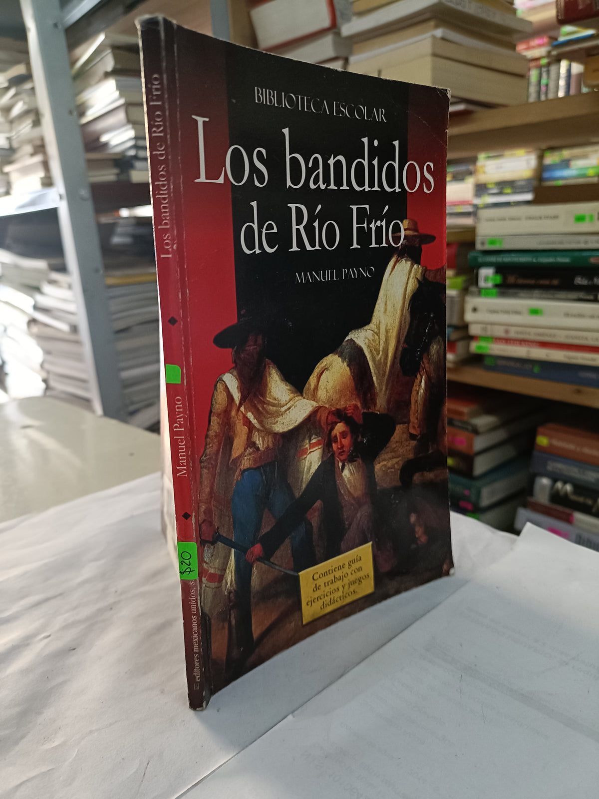 LOS BANDIDOS DE RIO FRIO POR MANUEL PAYNO USADO NOVELA LITERARIO 207