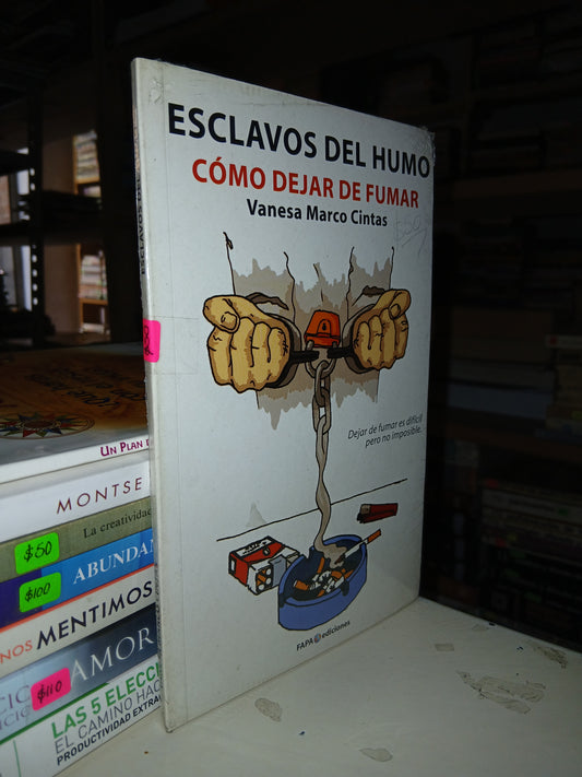ESCLAVOS DEL HUMO POR VANESA MARCO CINTAS USADO SUPERACIÓN PERSONAL LITERARIO 207