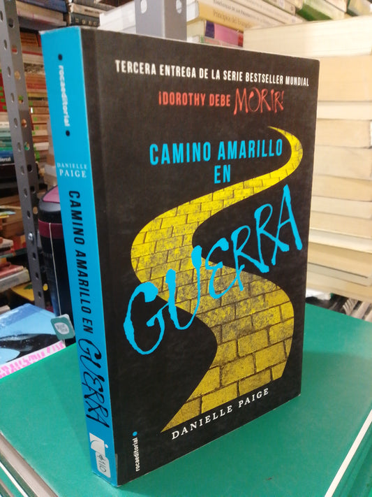 CAMINO AMARILLO EN GUERRA POR DANIELLE PAIGE USADO NOVELA JUAREZ