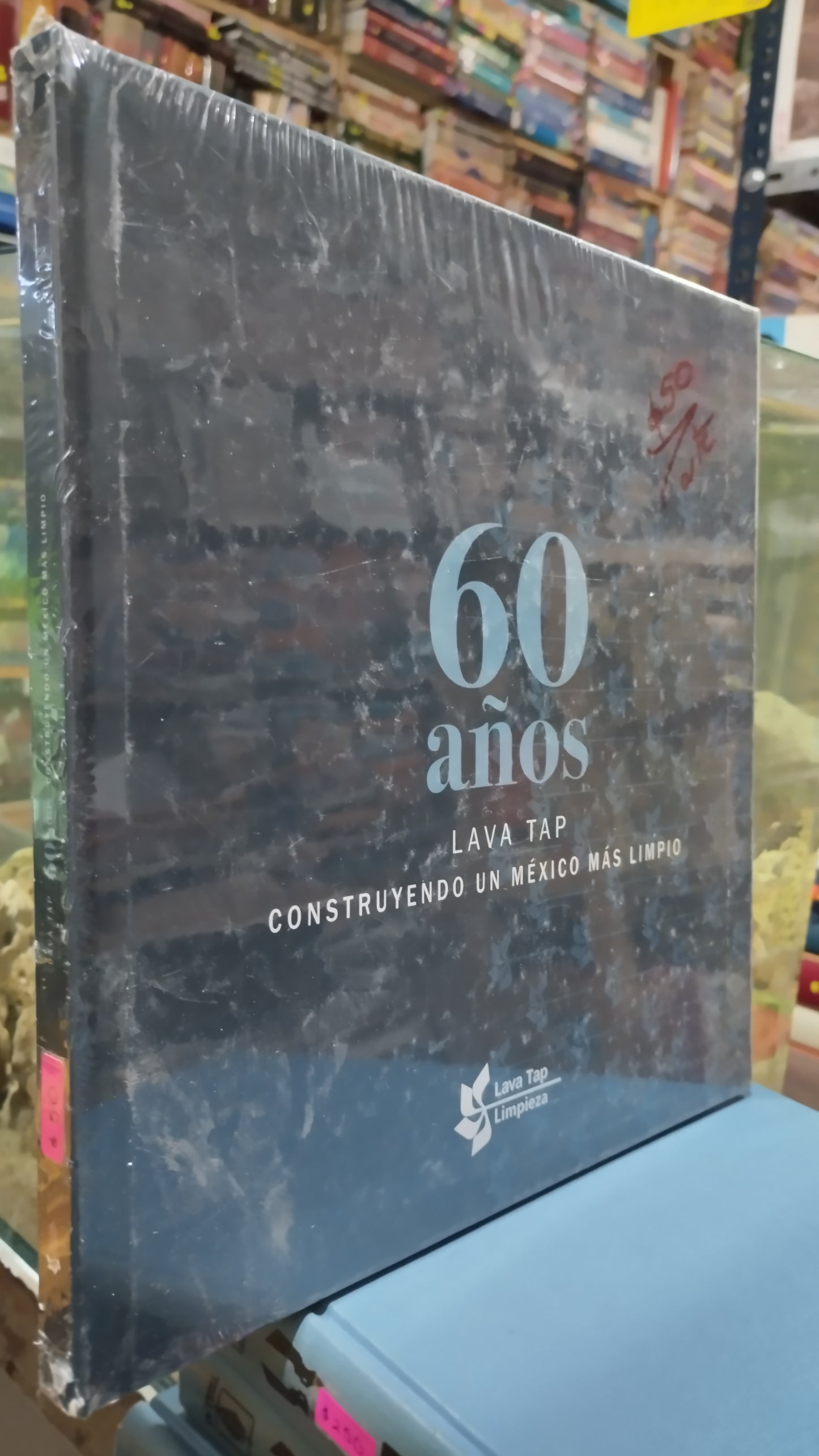 60 AÑOS LAVA TAP CONSTRUYENDO UN MEXICO MAS LIMPIO LIBRO USADO HISTORIA ALDAMA