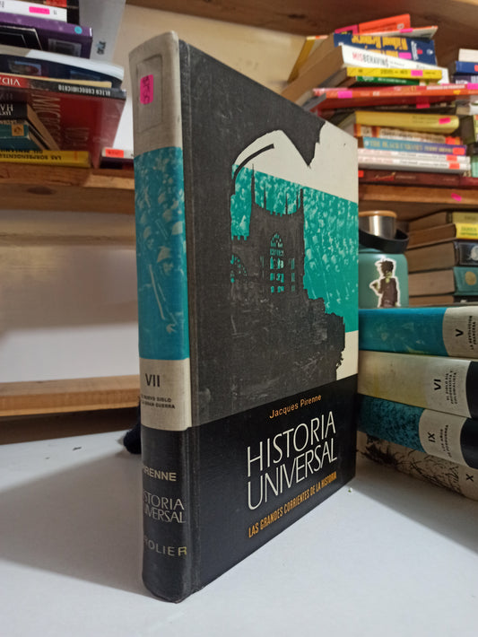 HISTORIA UNIVERSAL 7 EL NUEVO SIGLO POR JACQUES PIRENNE USADO HISTORIA JUÁREZ