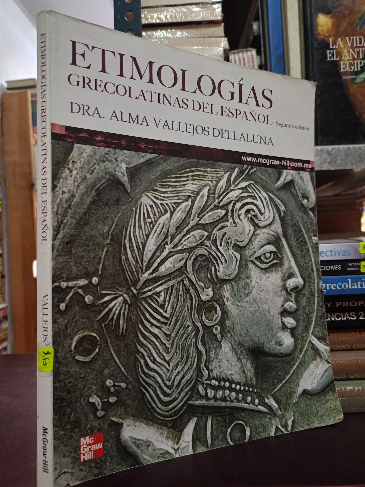 ETIMOLOGIAS GRECOLATINAS DEL ESPAÑOL POR DRA. ALMA VALLEJOS DELLALUNA USADO EDUCACION LITERARIO 305
