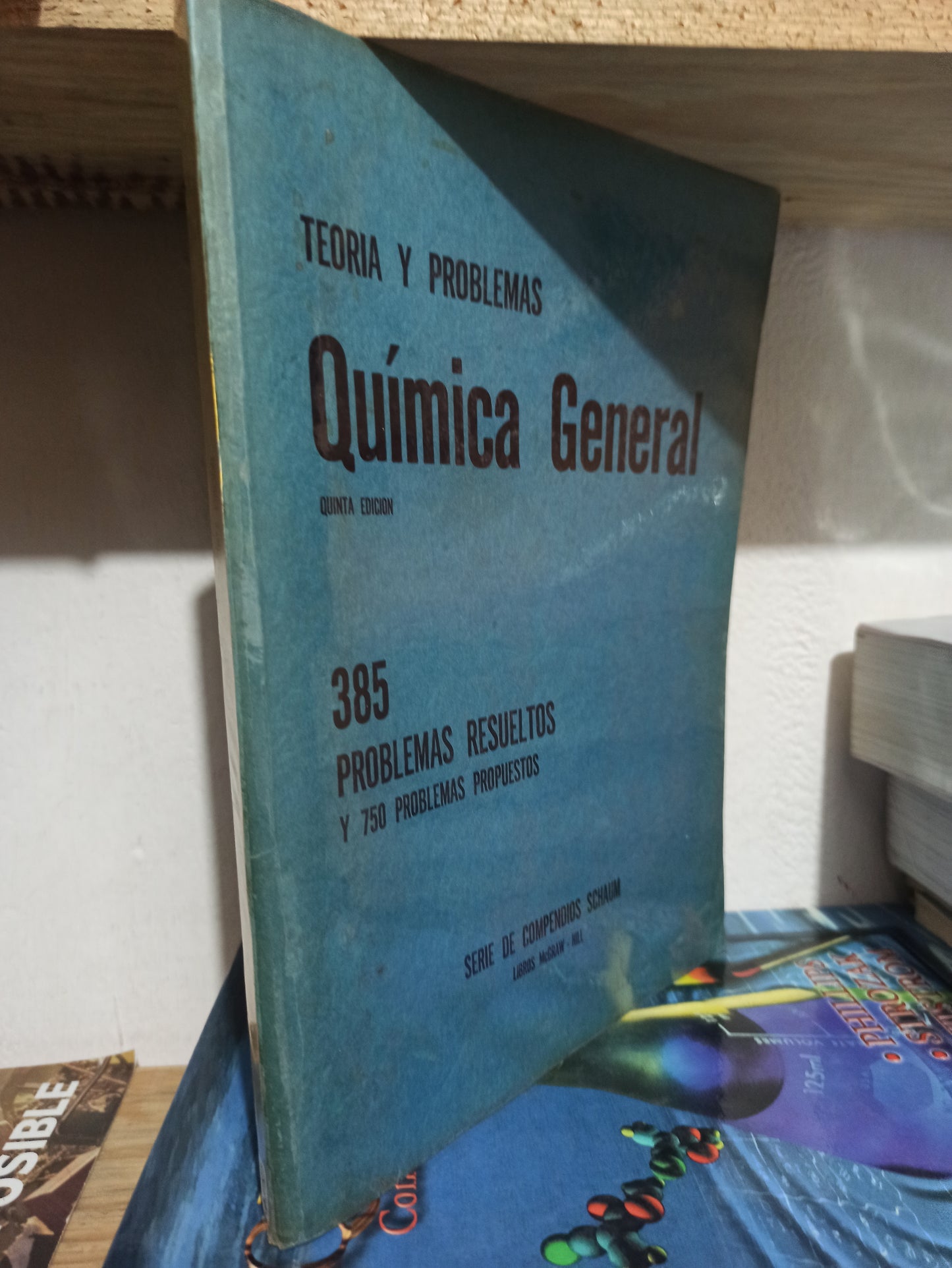 TEORIA Y PROBLEMAS QUIMICA GENERAL QUINTA EDICION POR EDITORIAL MCGRAWHILL USADO QUÍMICA JUÁREZ