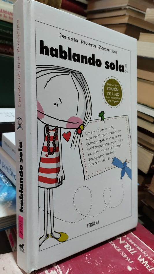 HABLANDO SOLA POR DANIELA RIVERA ZACARIAS LIBRO USADO SUPERACION PERSONAL ALDAMA