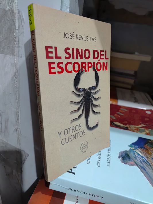 EL SINO DEL ESCORPION POR JOSE REVUELTAS USADO NOVELAS JUAREZ