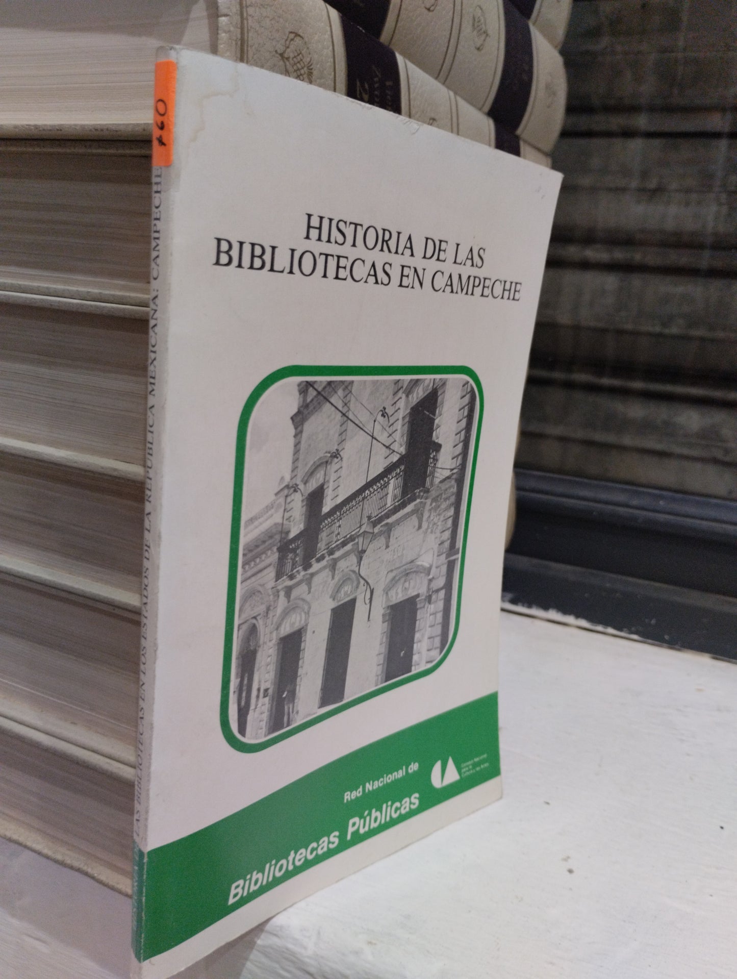 HISTORIA DE LAS BIBLIOTECAS EN CAMPECHE POR ARTEMIO LOPEZ CASTILLAS USADO HISTORIA JUAREZ 515