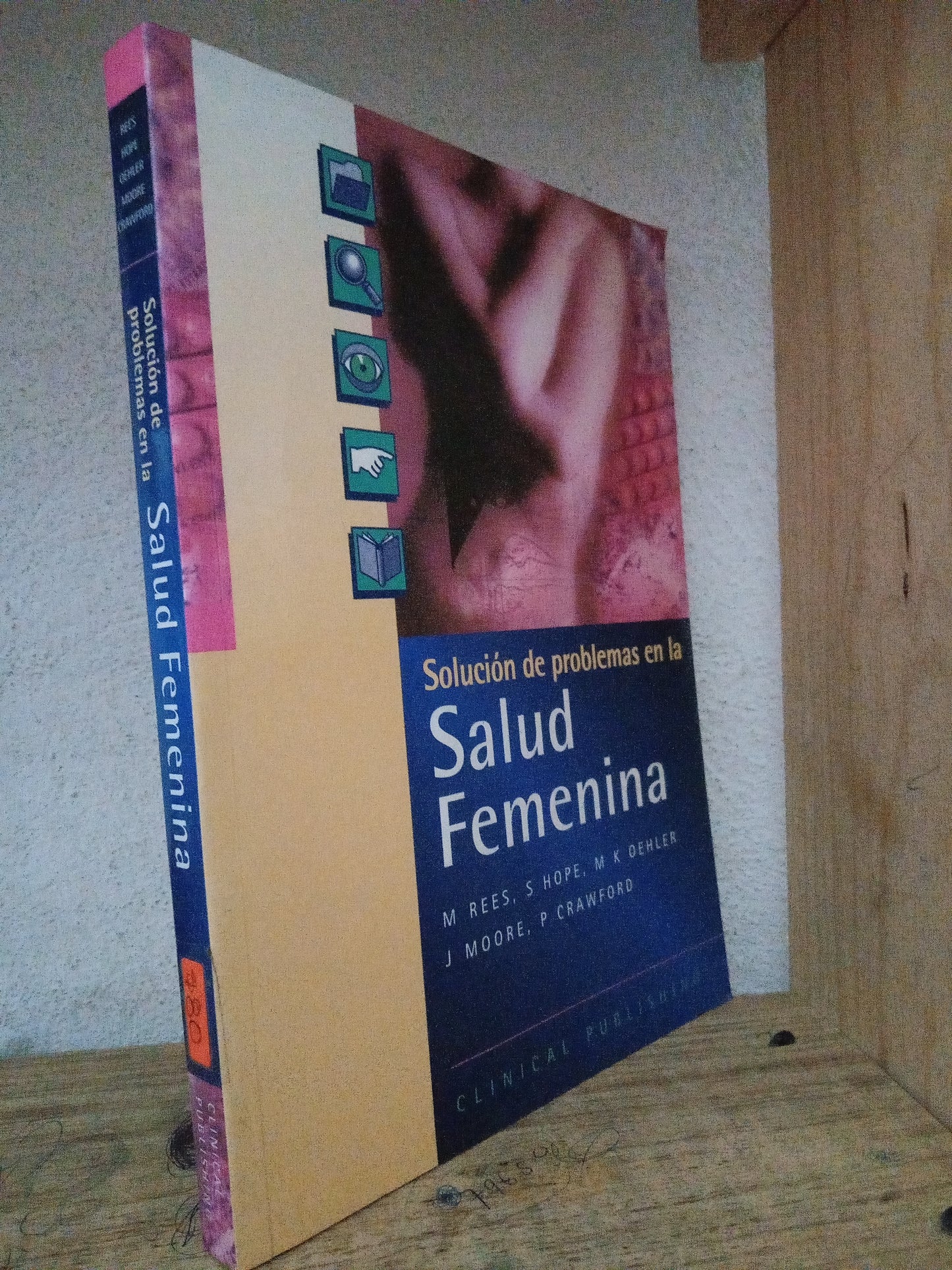 SOLUCION DE PROBLEMAS EN LA SALUD FEMENINA POR M. REES S. HOPE M. K OEGLER J. MOORE P. CRAWFORD USADO SALUD LITERARIO 305