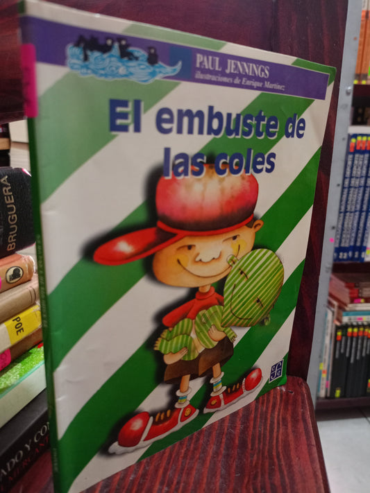 EL EMBUSTE DE LAS COLES POR PAUL JENNIGS USADO INFANTIL LITERARIO 305