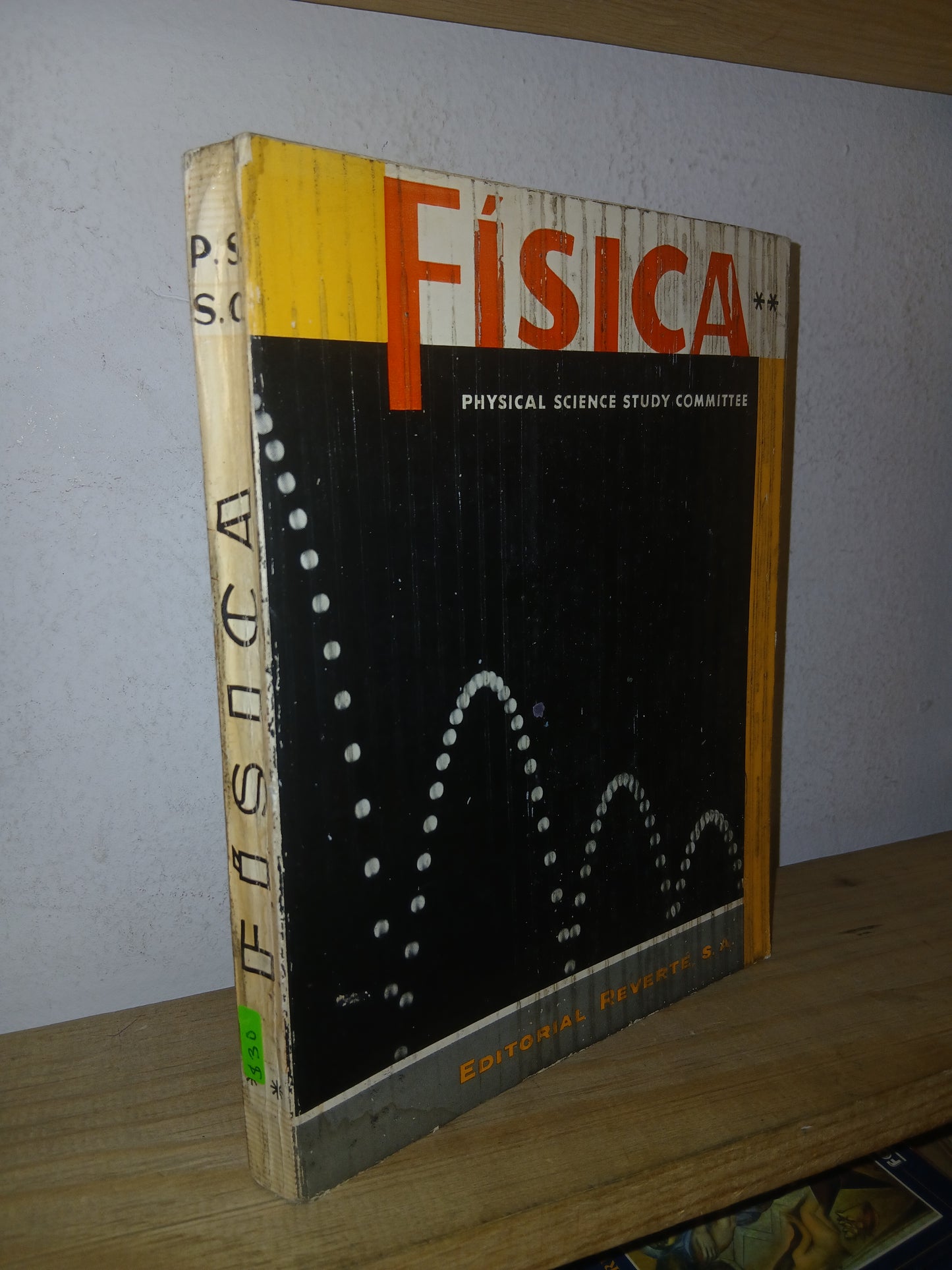 FÍSICA. PHYSICAL SCIENCE STUDY COMMITTEE (PARTE 2) USADO FÍSICA LITERARIO 207