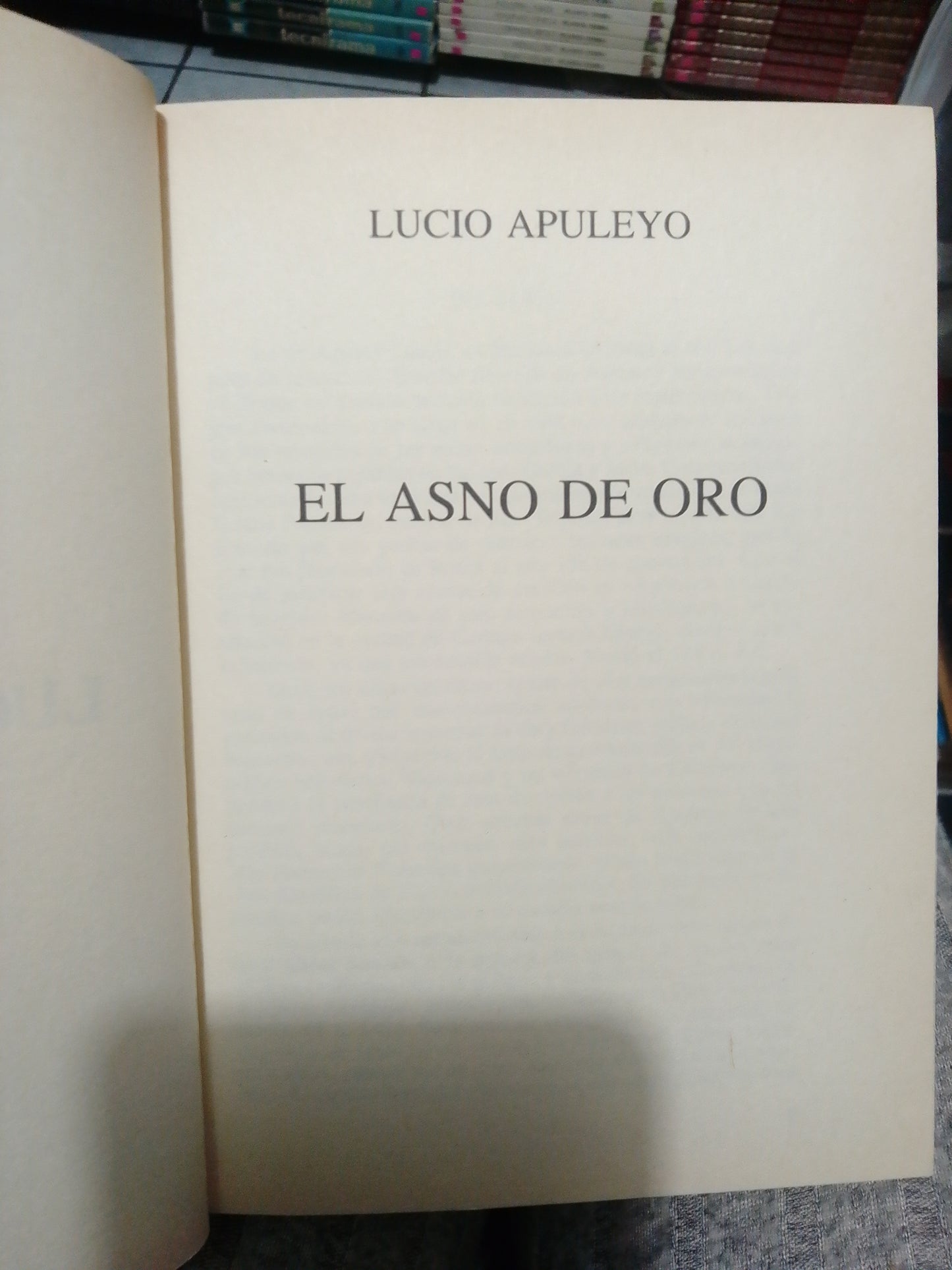 EL ASNO DE ORO POR LUCIO APULEYO USADO SUP.PERSONAL JUAREZ