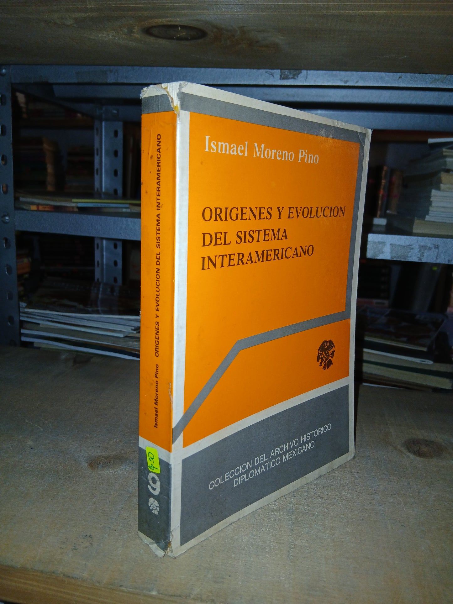ORÍGENES Y EVOLUCIÓN DEL SISTEMA INTERAMERICANO POR ISMAEL MORENO PINO USADO DERECHO LITERARIO 207