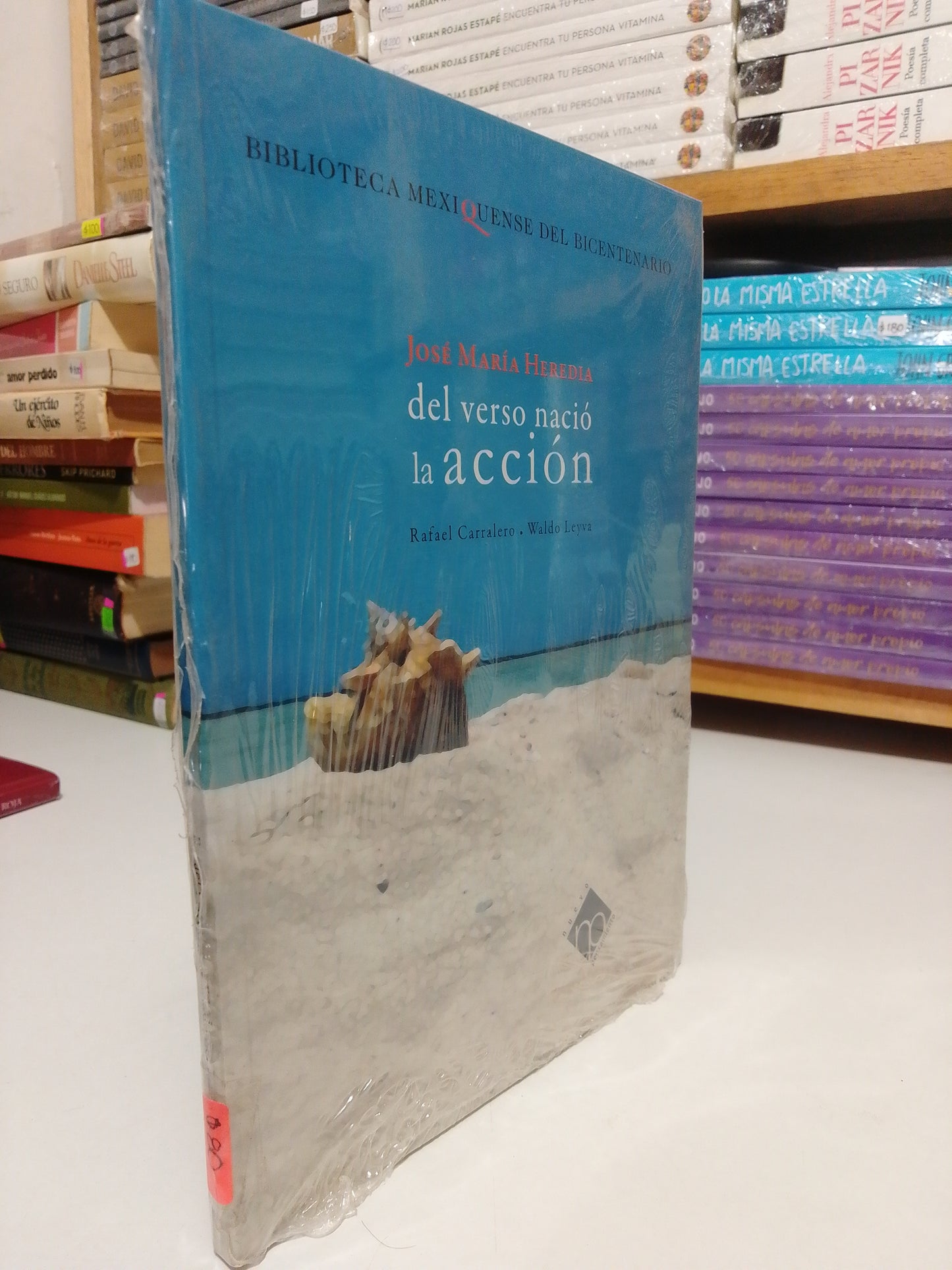 DEL VERSO NACIO LA ACCION POR JOSE MARIA HEREDIA USADO NOVELA JUAREZ