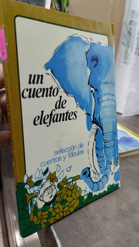 UN CUENTO DE ELEFANTES POR SELECCION DE CUENTOS Y FABULAS LIBRO USADO INFANTIL ALDAMA