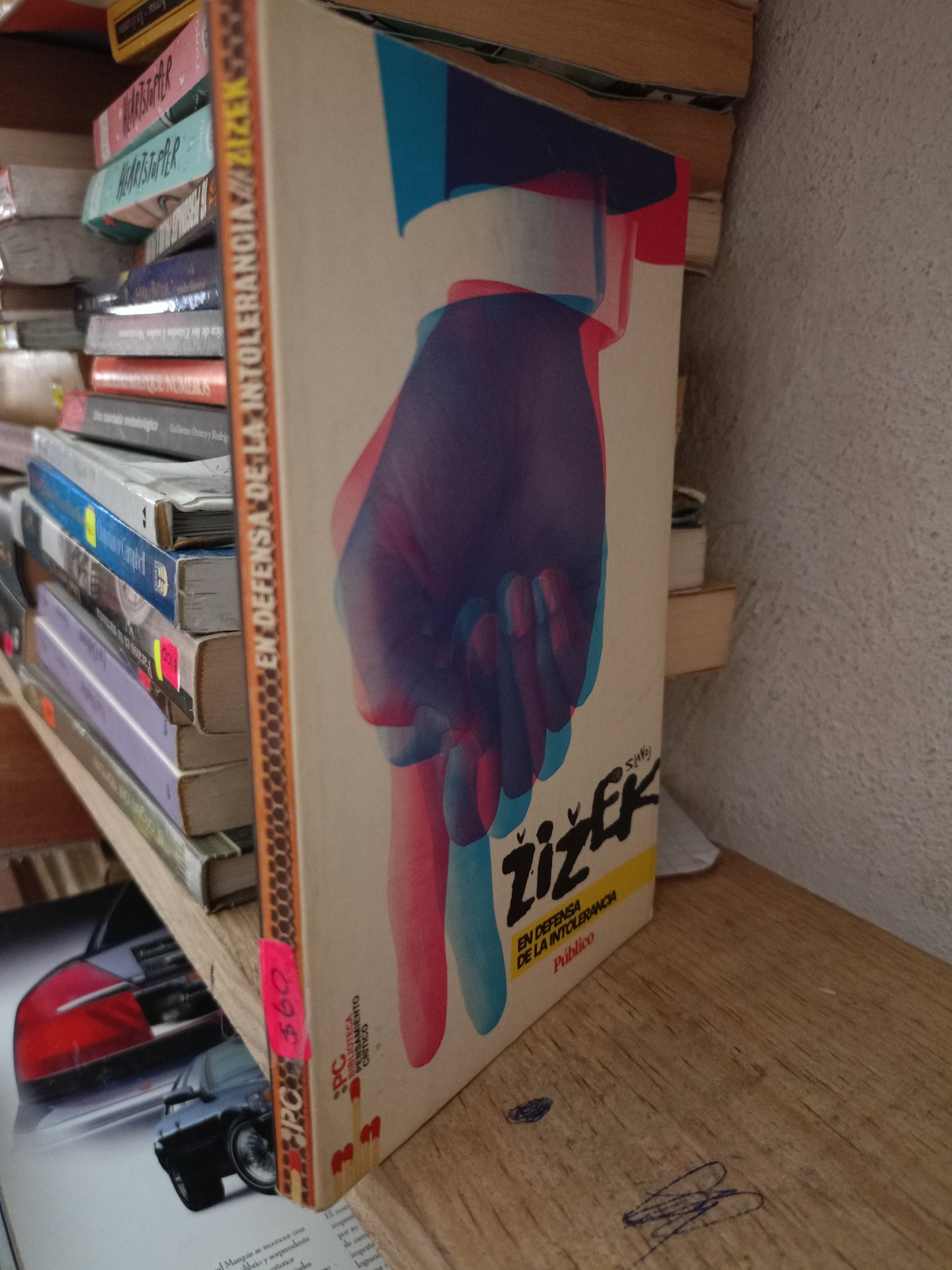 EN DEFENSA DE LA INTOLERANCIA POR ZIZEK USADO POLITICA LITERARIO 305