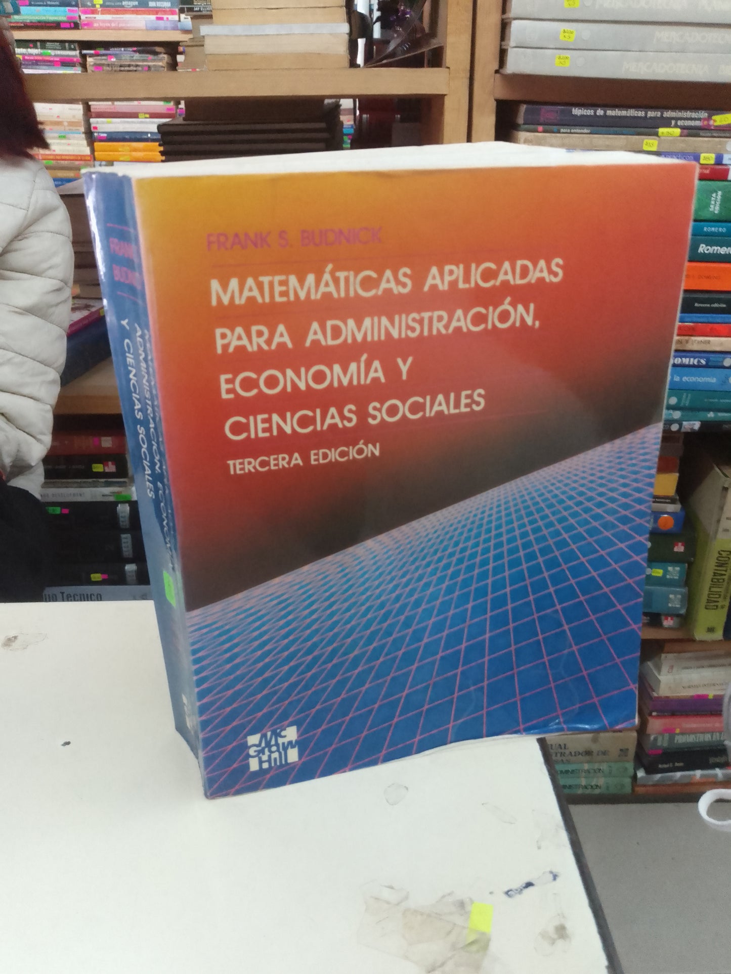 MATEMATICAS APLICADAS PARA ADMINISTRACIÓN, ECONOMÍA Y CIENCIAS SOCIALES POR FRANK S. BUDNICK USADO MATEMÁTICAS LITERARIO 207