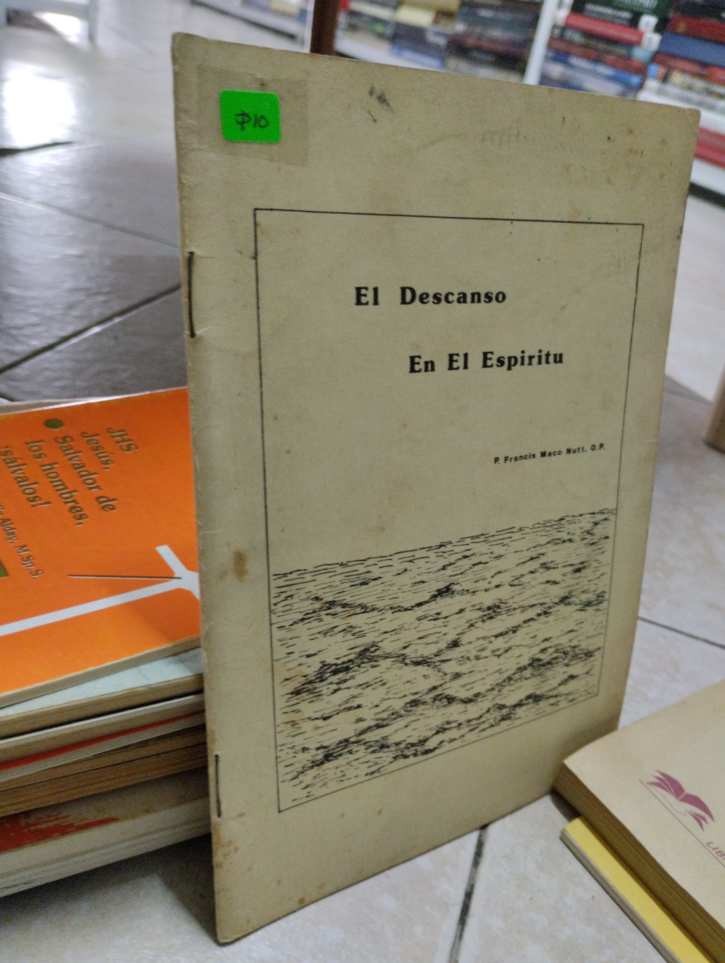 EL DESCANSO EN EL ESPIRITU, FRANCISCO MACC NUT, USADO, RELIGION, JUAREZ 515