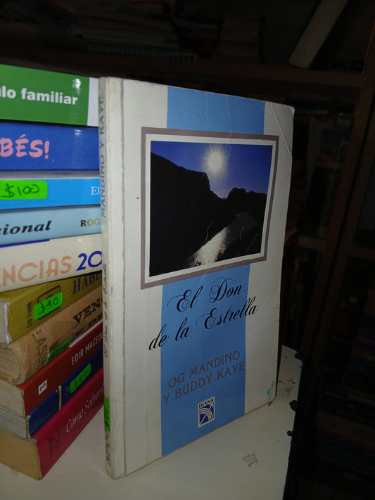 EL DON DE LA ESTRELLA POR OG MANDINO Y BUDDY KAYE USADO SUPERACIÓN PERSONAL LITERARIO 207
