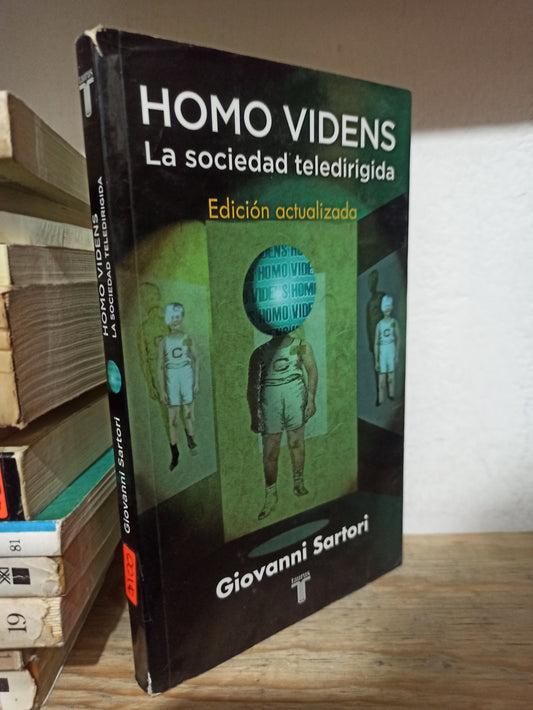 HOMO VIDENS LA SOCIEDAD TELEDIRIGIDA POR GIOVANNI SARTORI USADO HISTORIA JUÁREZ