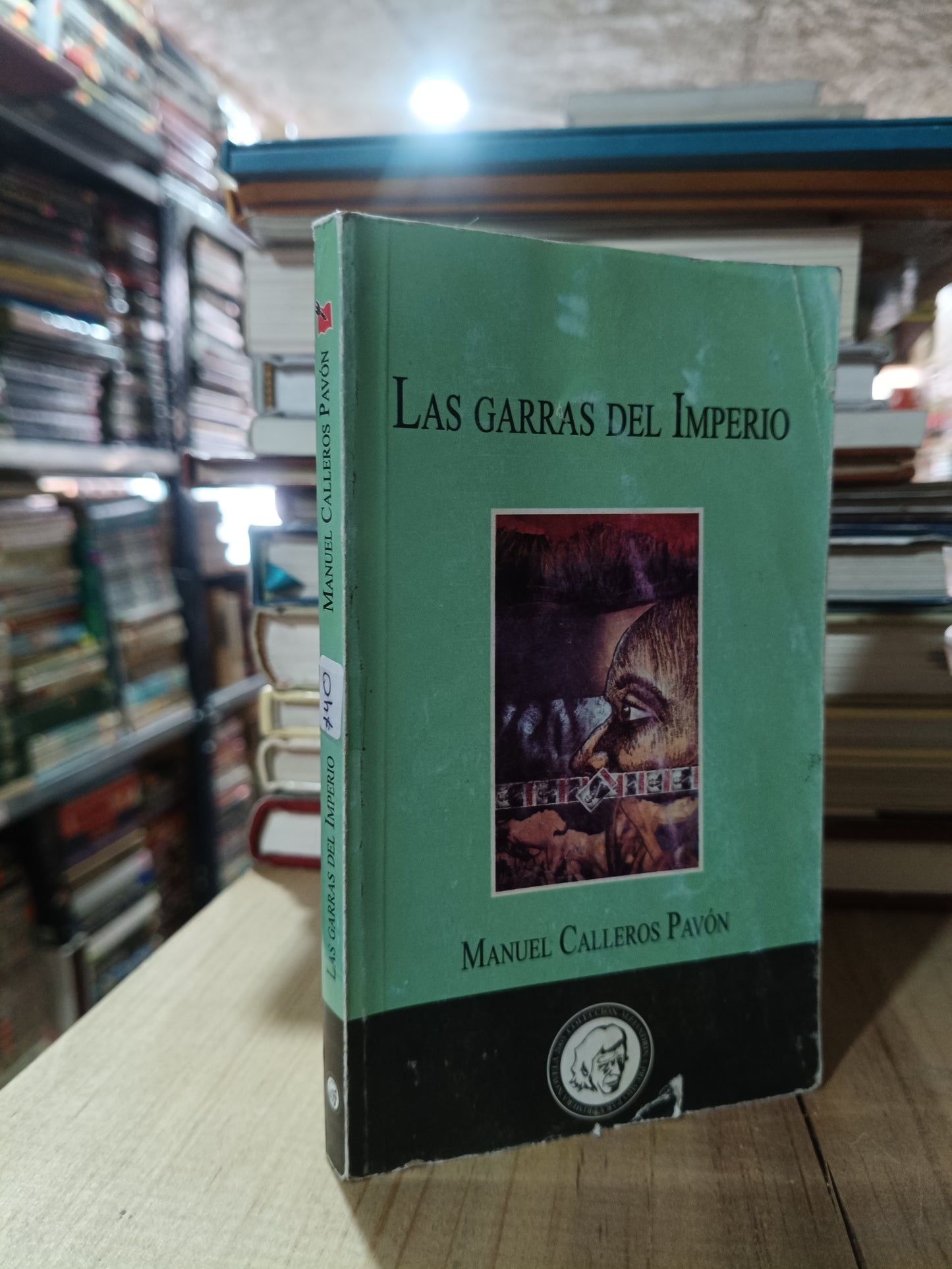 LAS GARRAS DEL IMPERIO POR MANUEL CALLEROS PAVON USADO NOVELA ALDAMA
