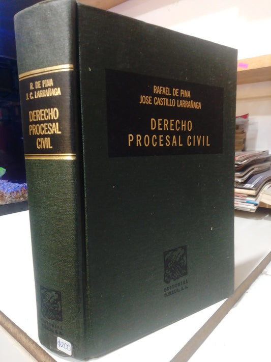DERECHO PROCESAL CIVIL POR RAFAEL DE PIÑA Y JOSE CASTILLO LARRAÑAGA USADO DERECHO JUAREZ