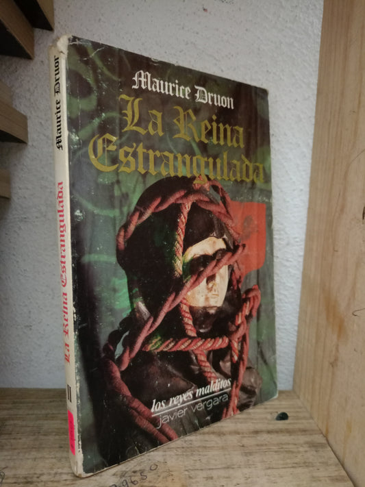 LA REINA ESTRANGULADA MAURICE DRUON USADO NOVELA LITERARIO 305