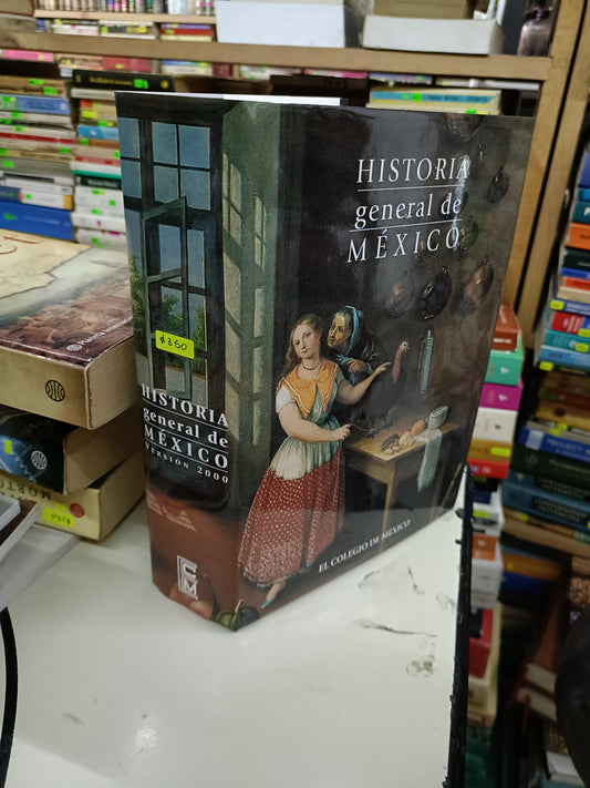 HISTORIA GENERAL DE MÉXICO VERSIÓN 2000 USADO HISTORIA LITERARIO 207