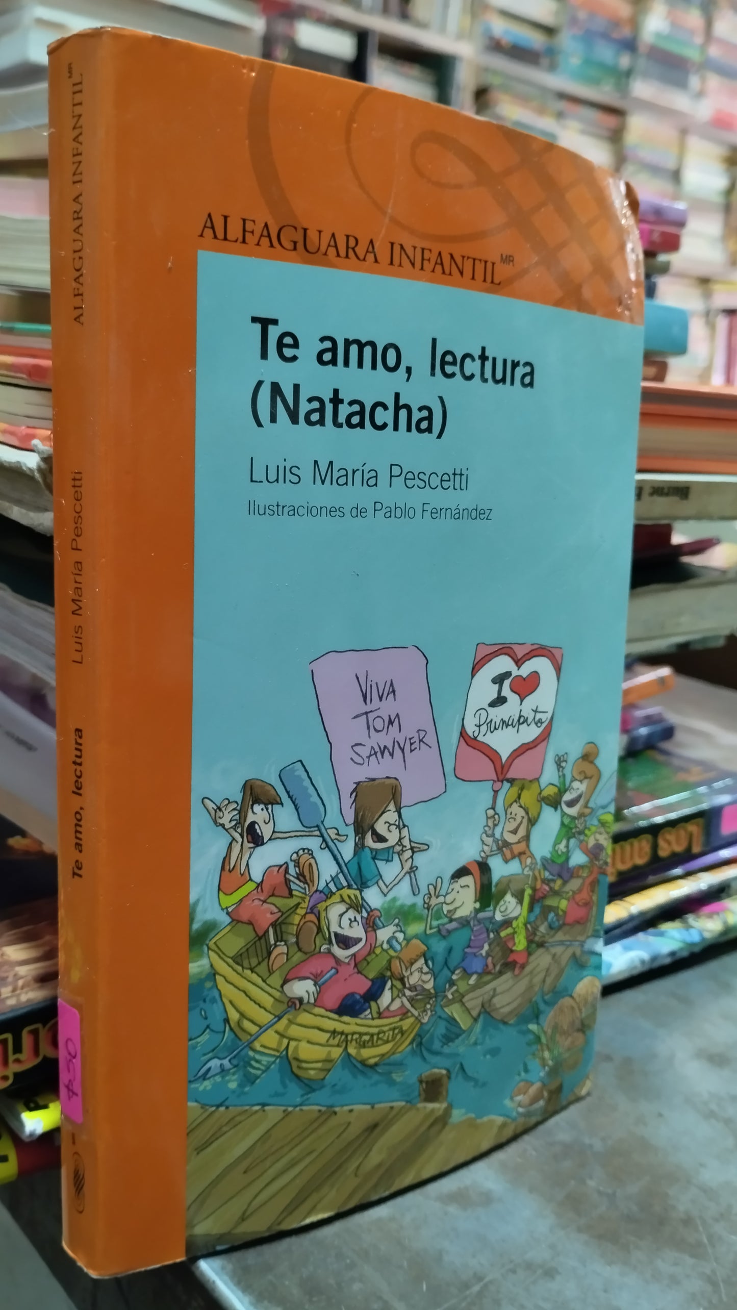 TE AMO LECTURA NATACHA POR LUIS MARIA PESCETTI LIBRO USADO INFANTIL ALDAMA