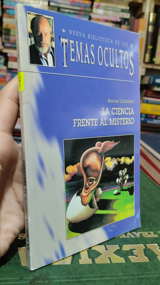 LA CIENCIA FRENTE AL MISTERIO POR MANUEL CARBALLAL LIBRO USADO ESOTERISMO ALDAMA