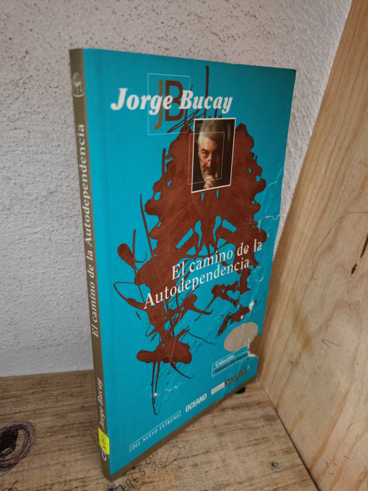EL CAMINO DEL AUTODEPENDENCIA POR JORGE BUCAY USADO SUPERACIÓN PERSONAL LITERARIO 305