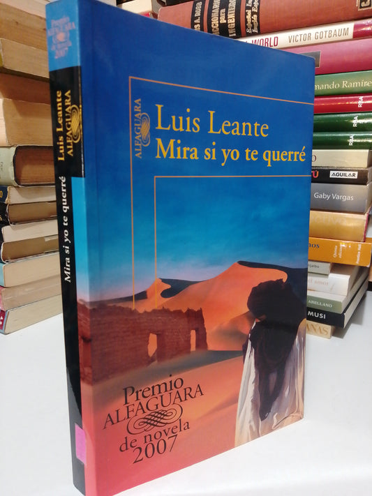 MIRA SI YO TE QUERRÉ POR LUIS LEANTE USADO NOVELA JUÁREZ