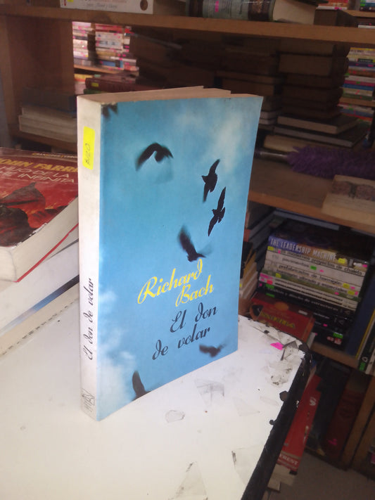 EL DON DE VOLAR POR RICHARD BACH USADO SUPERACIÓN PERSONAL LITERARIO 207