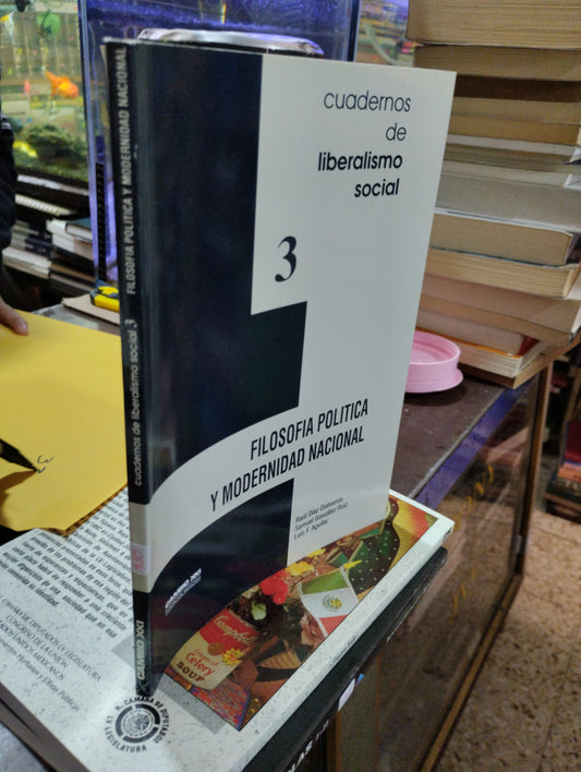 CUADERNOS DE LIBERALISMO SOCIAL 3 FILOSOFIA POLITICA Y MODERNIDAD NACIONAL POR VARIOS AUTORES USADO SOCIOLOGIA ALDAMA