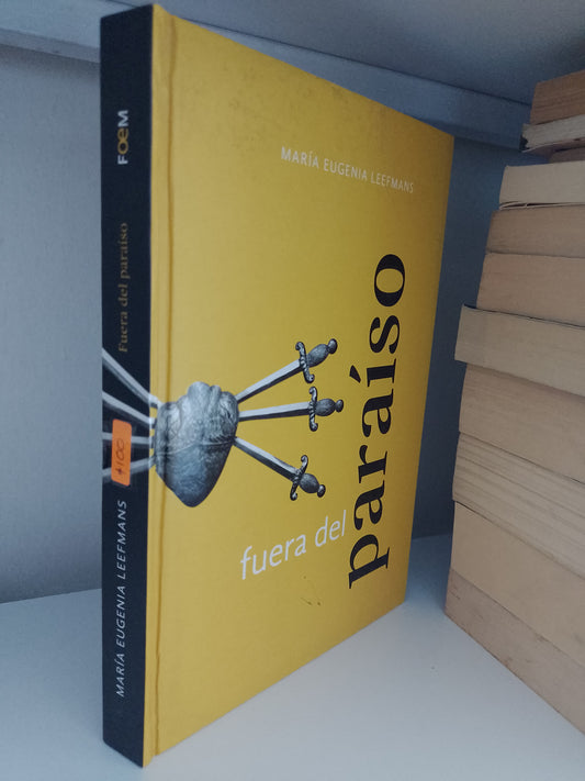 FUERA DEL PARAISO POR MARIA EUGENIA LEEFMANS USADO NOVELA JUAREZ 515